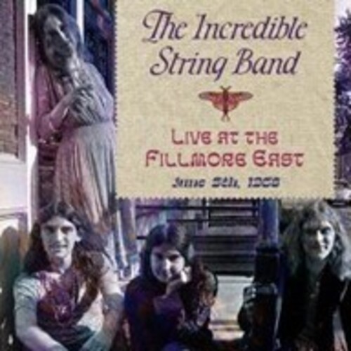 Incredible String Band - Live At The Fillmore East June 5 1968