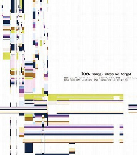 Toe - Songs Ideas We Forgo