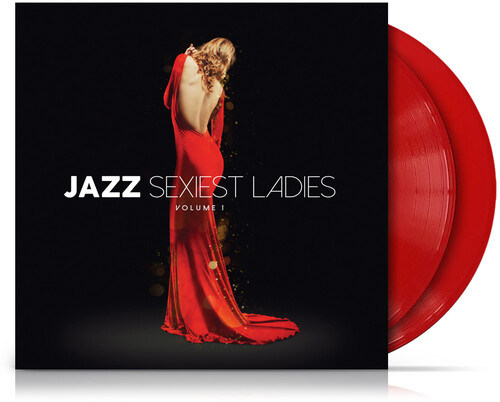 Jazz Sexiest Ladies Volume 1 / Various - Ltd Red Vinyl