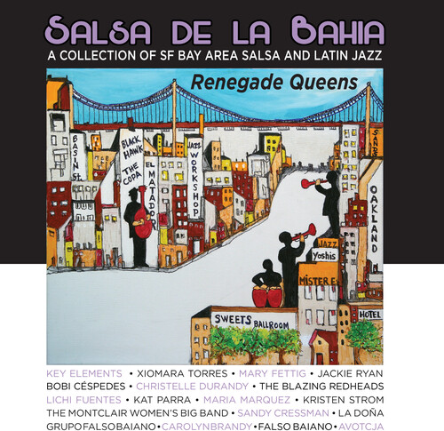 Salsa De La Bahia, Vol 3: Renegade Queens