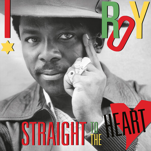 I Roy - Straight To The Heart (Uk)