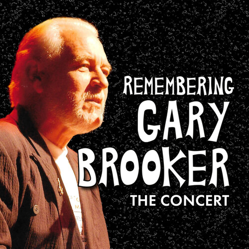 Remembering Gary Brooker: The Concert / Various - Remembering Gary Brooker: The Concert / Various vinyl record cover