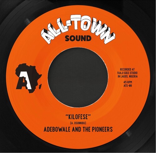 Adebowale & The Pioneers - Kilofese / Unnecessary Visitor (Bamia Remix) vinyl record cover