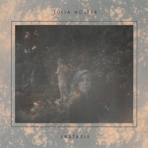 Ekstasis|Julia Holter