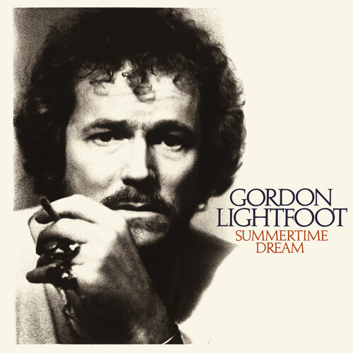 Gordon Lightfoot - Summertime Dream (Rhino Reserve) (Brick & Mortar Exclusive)