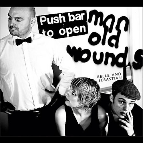 Belle And Sebastian - Push Barman To Open Old Wounds [Deluxe]