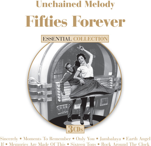 Unchained Melody: Fifties Forever (Various Artists)