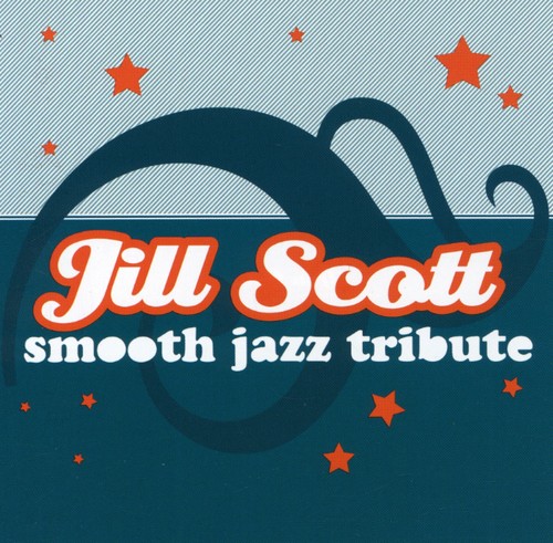 Smooth Jazz Tribute Jill Scott