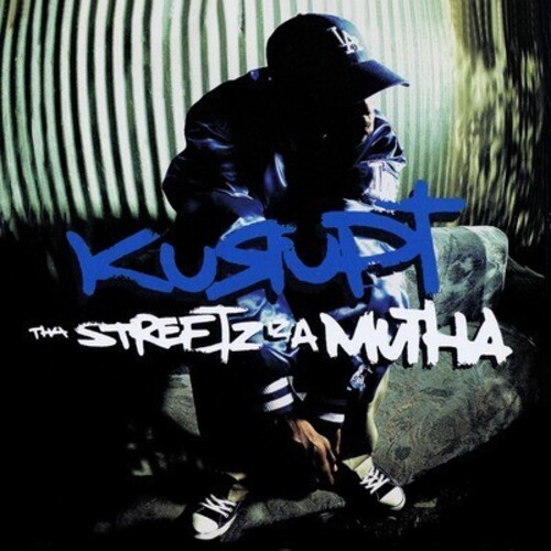 THA STREETZ IZ A MUTHA