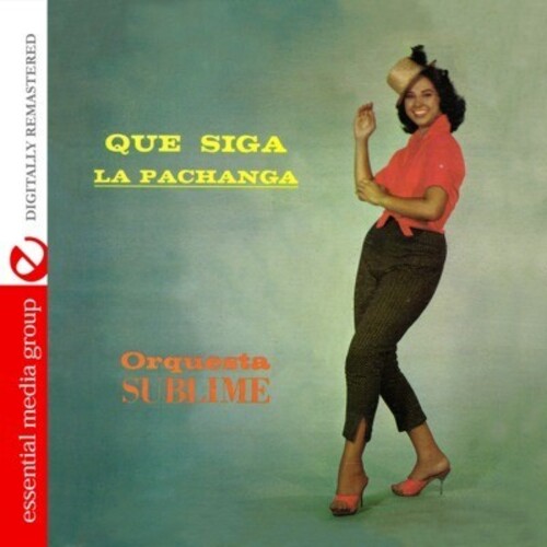 QUE SIGA LA PACHANGA