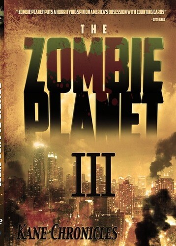 Zombie Planet III- Kane Chronicles