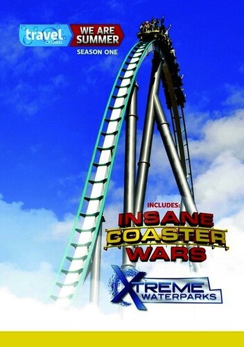 We Are Summer: Insane Coaster Wars and Xtreme Waterparks