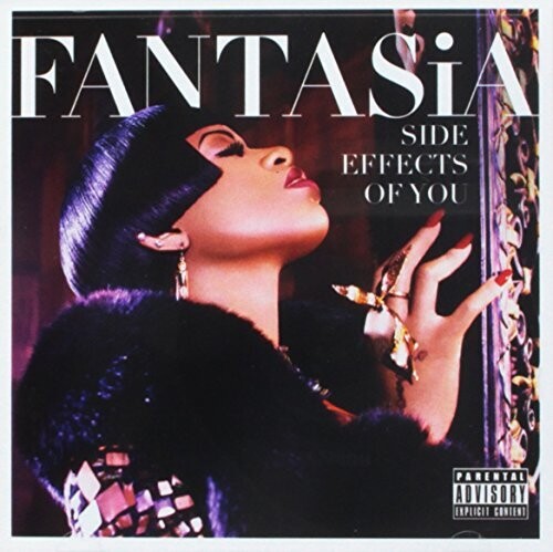 Fantasia - Side Effects Of You