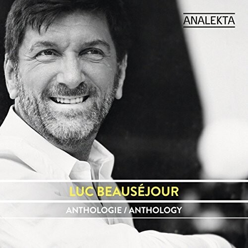 Luc Beausejour - Anthology