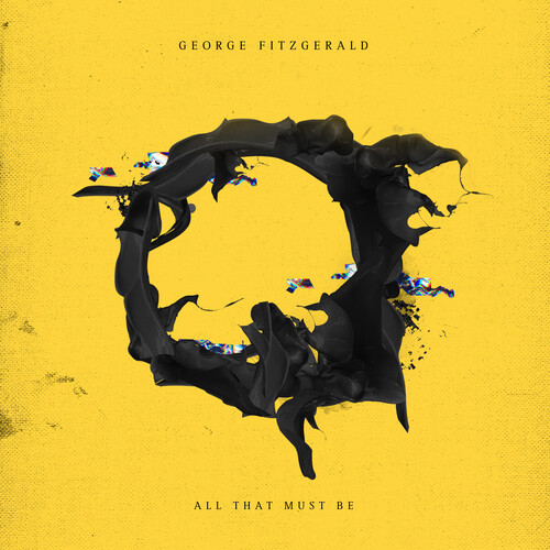 George Fitzgerald - All That Must Be vinyl record cover