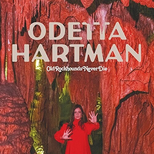 Odetta Hartman - Old Rockhounds Never Die [Indie Exclusive Limited Edition LP]