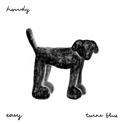 Hovvdy - Easy / Turns Blue