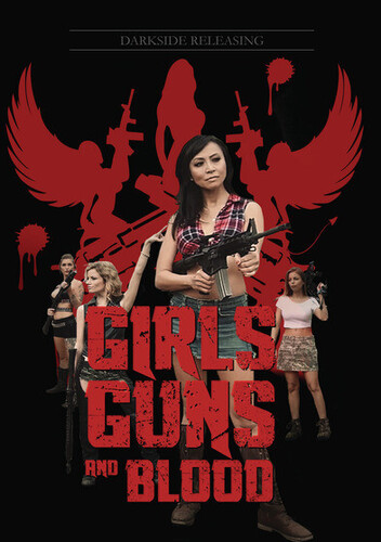 Girls Guns and Blood