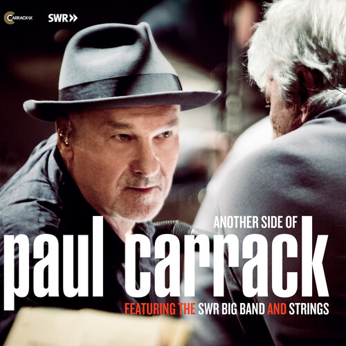 Paul Carrack - Another Side Of Paul Carrack With The Swr Big Band And Strings