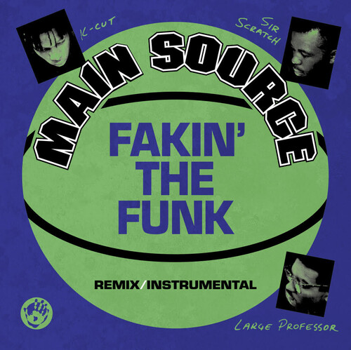 Main Source - Fakin' The Funk (Remix) / Fakin' The Funk (Instrumental)