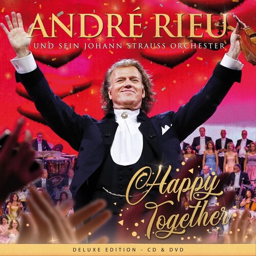 André Rieu / Johann Strauss Orchestra - Happy Together [Deluxe CD/DVD]