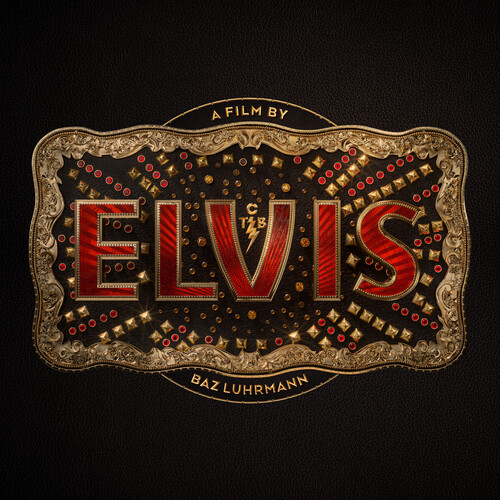 Elvis (Original Soundtrack) [Explicit Content]