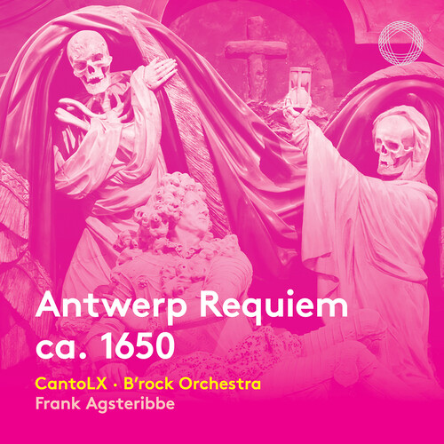 Steelant / Cantolx / B'rock Orchestra - Antwerp Requiem