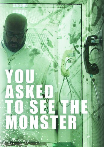 You Asked to See the Monster - You Asked To See The Monster