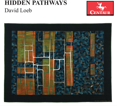 Loeb / Wallace / Galimir Quartet - Hidden Pathways