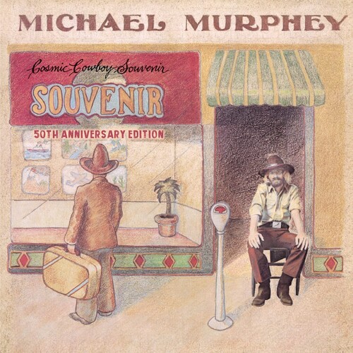Michael Martin Murphey - Cosmic Cowboy Souvenir: 50th Anniversary
