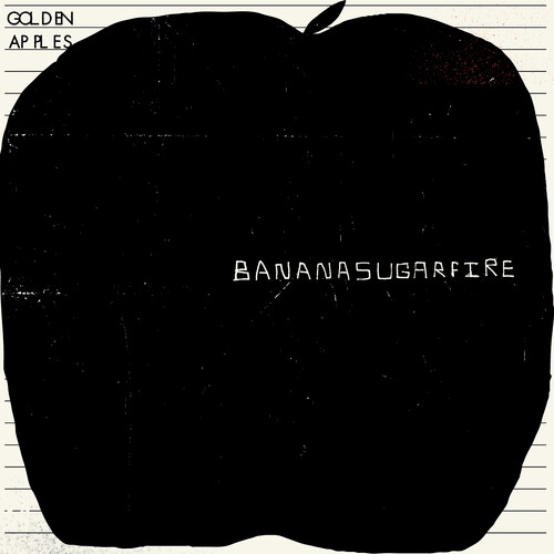 Golden Apples - Bananasugarfire [LP]