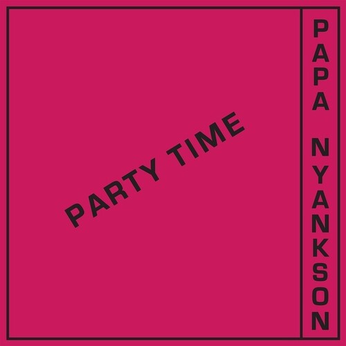 Papa Yankson - Party Time
