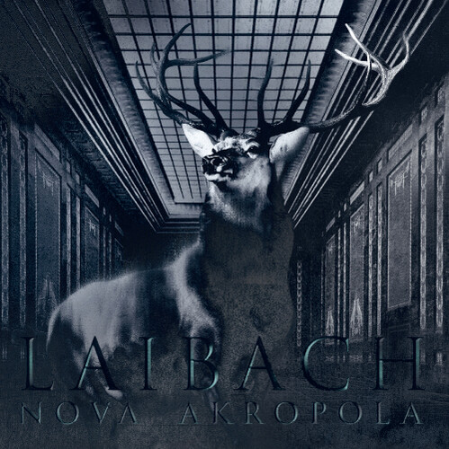 Laibach - Nova Akropola (Exp) (Uk)