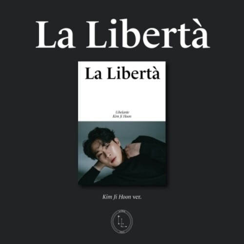 La Liberta - Kim Ji Hoon Version - incl. Group Photo, 2 Photocards + Folded Poster