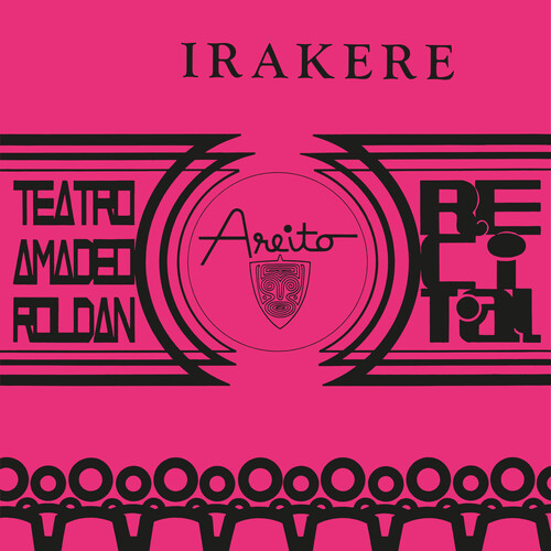 Grupo Irakere - Teatro Amadeo Roldan Recita [Reissue]