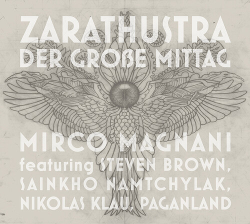 Mirco Magnani - Zarathustra: Der Grobe Mittag