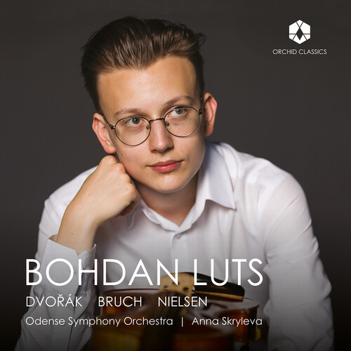 Bruch, Dvorak & Nielsen: Bohdan Luts