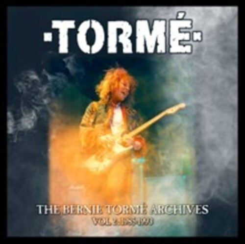 Bernie Torme Archives Vol 2: 1985-1993 [Import]
