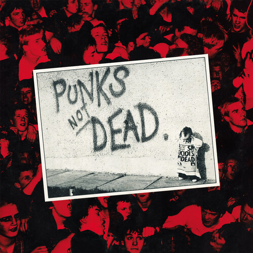 Punks Not Dead [Import]