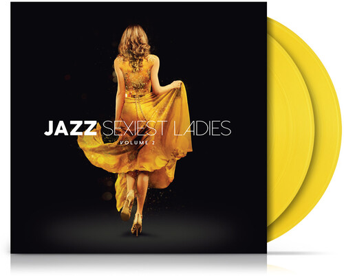 Jazz Sexiest Ladies Volume 2 / Various - Ltd Yellow Vinyl