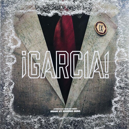 Garcia! (Original Soundtrack)
