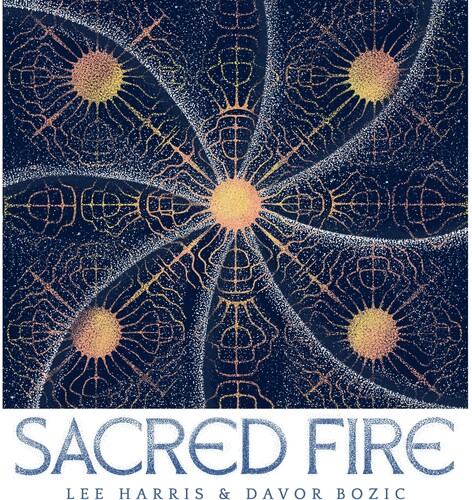 Sacred Fire|Harris, Lee / Bozic, Davor