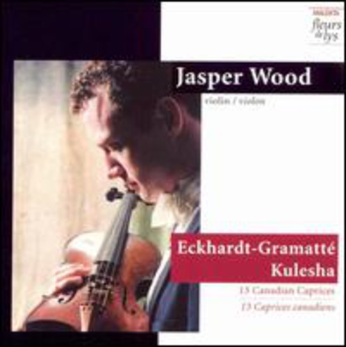 Eckhardt-Gramatte/Kulesha - Caprices (10)/Caprices (3)