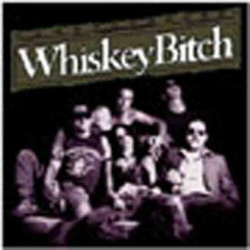 WHISKEY BITCH