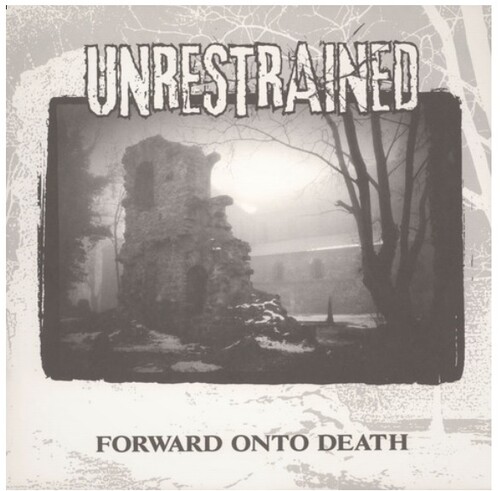 Unrestrained - Forward Unto Death vinyl record cover