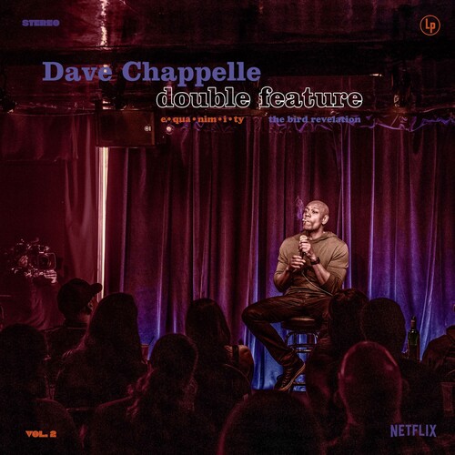 Dave Chappelle - Double Feature - Equanimity / Bird Revelation