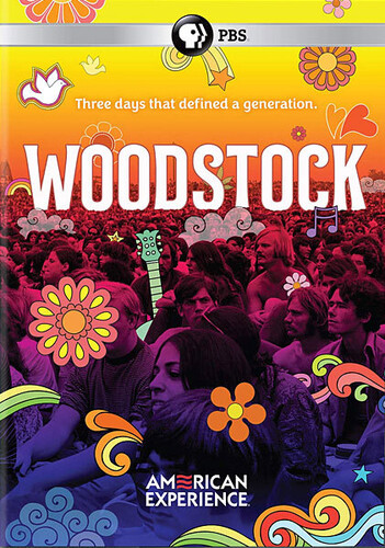 American Experience: Woodstock: Three Days That Defined a Generation