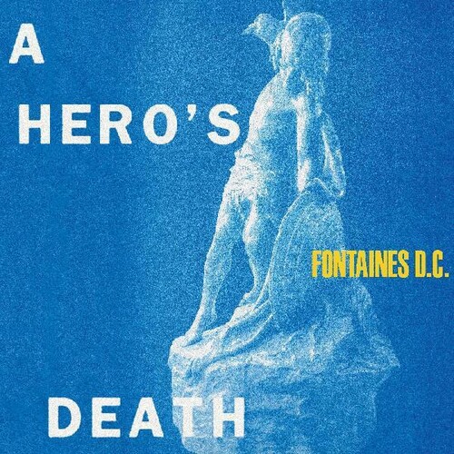 Fontaines D.C. - Hero's Death [Clear Vinyl]