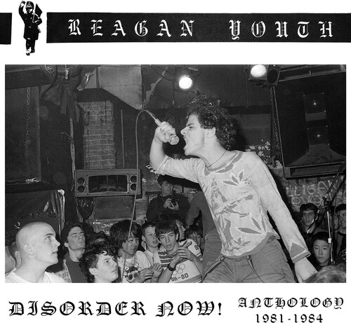 Reagan Youth - Disorder Now Anthology 1981-1984 (Digipak) [Digipak]