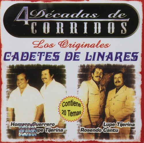 Cadetes De Linares - 4 Decadas De Corridos vinyl record cover